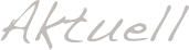 Aktuell